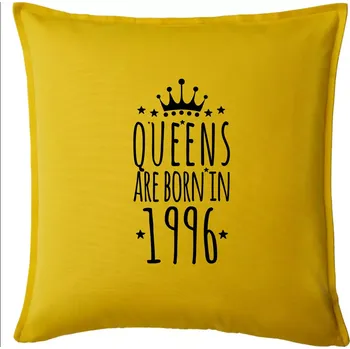 Polštář Queens are born in 1996 - Polštář 50x50 - 50x50 - Pouze potah ( Žlutá )