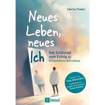 Neues Leben, neues Ich - Thaden, Sabrina