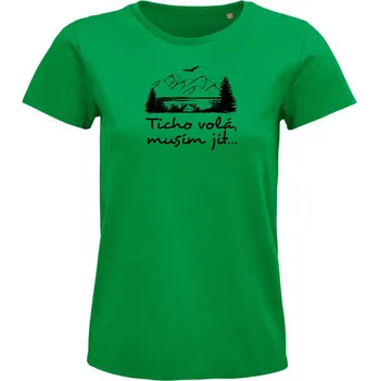Dámské tričko Dámské tričko "Ticho volá, musím jít" Velikost: L, Barva: Zelená s černou