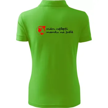Mám nejlepší mamku na světě - Polokošile dámská Pique Polo - 3XL ( Apple Green )