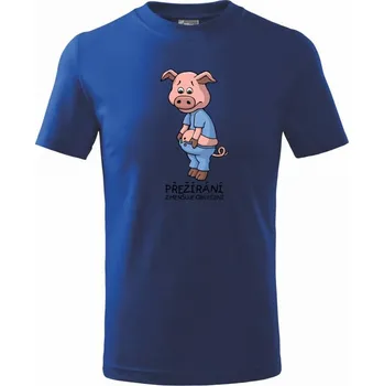Chlapecké tričko Přežírání zmenšuje oblečení (Hana-creative) - Tričko dětské bavlněné - 98 cm / 2 roky ( Královská modrá )