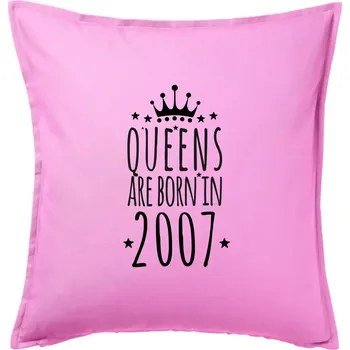 Polštář Queens are born in 2007 - Polštář 50x50 - 50x50 - Pouze potah ( Růžová )