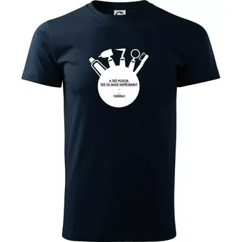 U zubaře teď to bude nepříjemný - Triko extra velké (5-8XL) - 7XL ( Námořní modrá (velmi tmavá - téměř černá) )