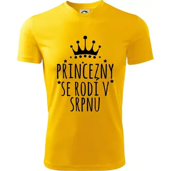 Chlapecké tričko Princezny se rodí v srpnu - Dětské triko sportovní (dresovina) - 158 cm/12 let ( Žlutá )