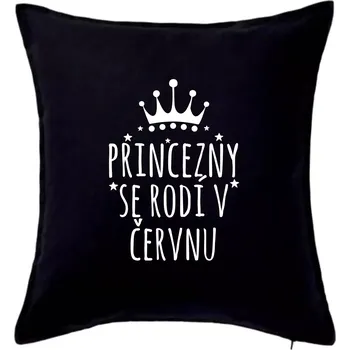 Polštář Princezny se rodí v červnu - Polštář 50x50 - 50x50 - Pouze potah ( Černá )