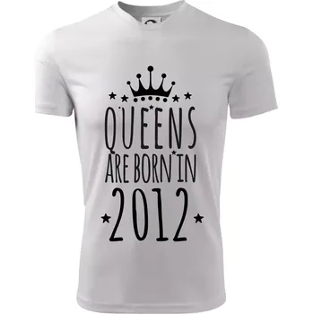 Chlapecké tričko Queens are born in 2012 - Dětské triko sportovní (dresovina) - 134 cm/8 let ( Bílá )