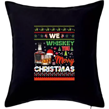 Polštář We Whiskey you a Merry Christmas - Polštář 50x50 - 50x50 - Pouze potah ( Černá )