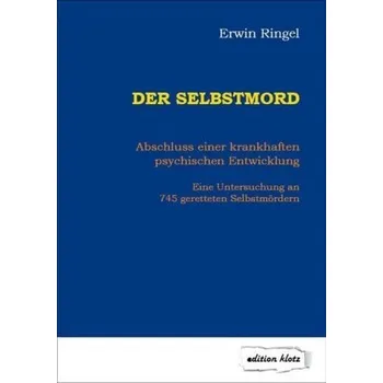 Der Selbstmord - Ringel, Erwin