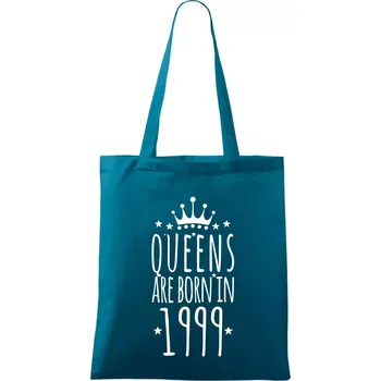 Queens are born in 1999 - Taška bavlněná - 42 x 38 cm ( Petrolejová )