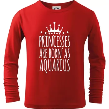 Chlapecké tričko Princesses are born as Aquarius - Vodnář - Triko dětské Long Sleeve - 122 cm/6 let ( Červená )