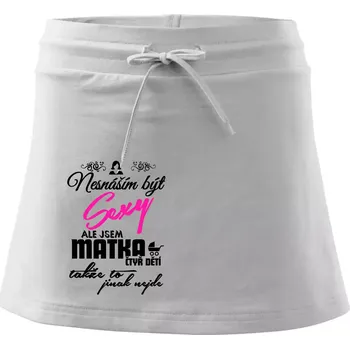 Dámská sukně Nesnáším být sexy matka 4 dětí - Sportovní sukně - two in one - S ( Bílá )
