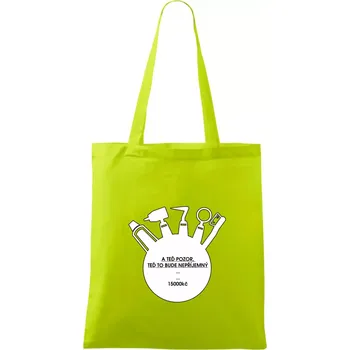 U zubaře teď to bude nepříjemný - Taška bavlněná - 42 x 38 cm ( Limetková )