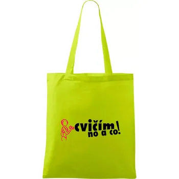 Cvičím no a co! - Taška bavlněná - 42 x 38 cm ( Limetková )