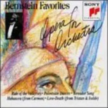Zahraniční hudba CD Leonard Bernstein: Bernstein Favorites Opera For Orchestra 2009
