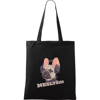 Nákupní taška Francouzský buldoček neslyším - Taška bavlněná - 42 x 38 cm ( Černá )