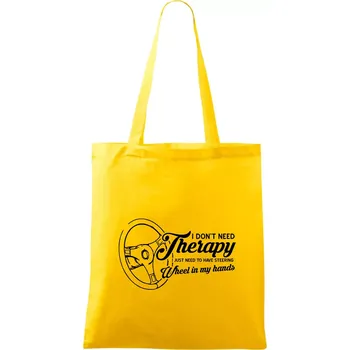 I don't need therapy wheel in my hands (vedle sebe) - Taška bavlněná - 42 x 38 cm ( Žlutá )