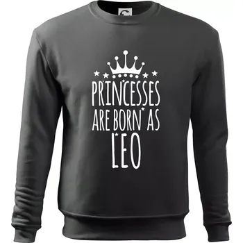 Chlapecké tričko Princesses are born as Leo - Lev - Mikina Essential dětská - 146 cm/10 let ( Tmavá břidlice (šedá se zeleným nádechem) )