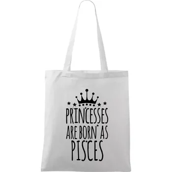 Princesses are born as Pisces - Ryby - Taška bavlněná - 42 x 38 cm ( Bílá )