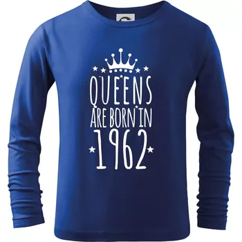 Queens are born in 1962 - Triko dětské Long Sleeve - 158 cm/12 let ( Královská modrá )