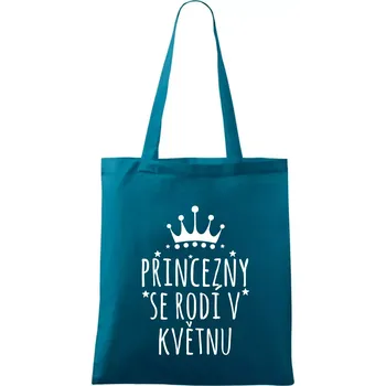 Princezny se rodí v květnu - Taška bavlněná - 42 x 38 cm ( Petrolejová )