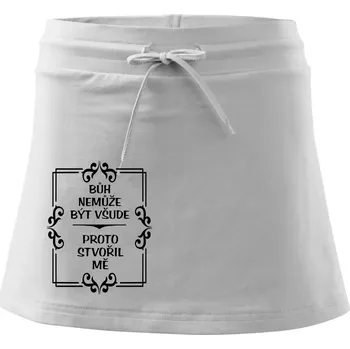 Dámská sukně Bůh nemůže být všude, proto stvořil mě - Sportovní sukně - two in one - XS ( Bílá )
