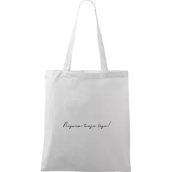 Nákupní taška Nejsem tvoje liga - Taška bavlněná - 42 x 38 cm ( Bílá )