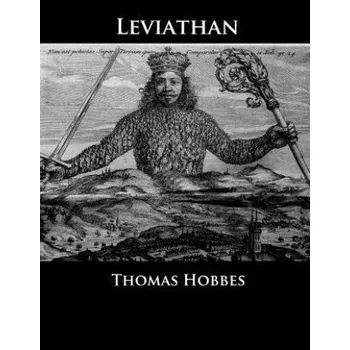 Cizojazyčná kniha Leviathan: Or the Matter, Forme, & Power of a Common-Wealth Ecclesiastical and Civill – Thomas Hobbes (EN)