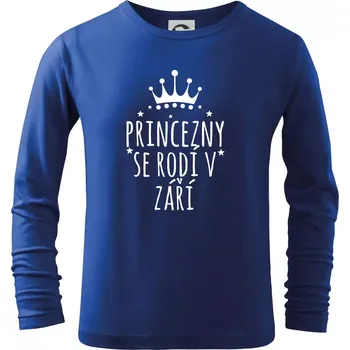 Chlapecké tričko Princezny se rodí v září - Triko dětské Long Sleeve - 122 cm/6 let ( Královská modrá )