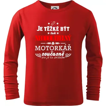 Je těžké být tak neodolatelný - motorkář - Triko dětské Long Sleeve - 158 cm/12 let ( Červená )