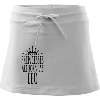 Dámská sukně Princesses are born as Leo - Lev - Sportovní sukně - two in one - XS ( Bílá )