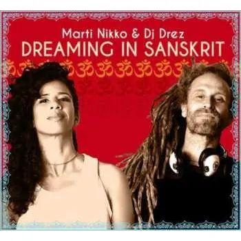 Zahraniční hudba CD DJ Drez: Dreaming In Sanskrit 2015