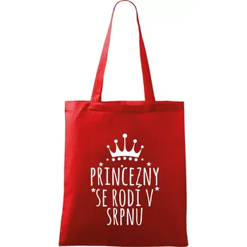 Nákupní taška Princezny se rodí v srpnu - Taška bavlněná - 42 x 38 cm ( Červená )