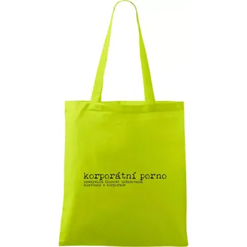 Čeština 2.0 - korporátní porno - Taška bavlněná - 42 x 38 cm ( Limetková )