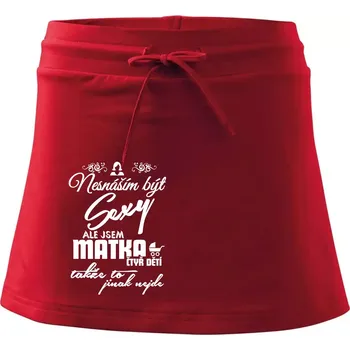 Dámská sukně Nesnáším být sexy matka 4 dětí - Sportovní sukně - two in one - XL ( Červená )