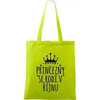 Princezny se rodí v říjnu - Taška bavlněná - 42 x 38 cm ( Limetková )