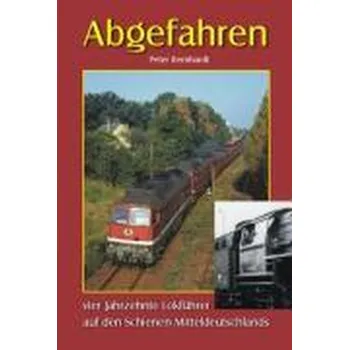 Abgefahren - Bernhardt, Peter