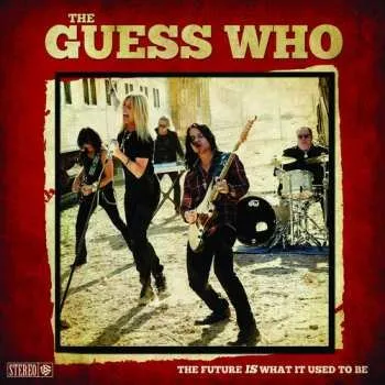 Zahraniční hudba CD The Guess Who: The Future Is What It U 2023