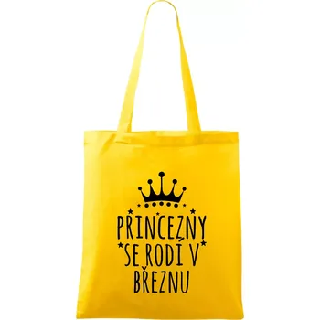 Princezny se rodí v březnu - Taška bavlněná - 42 x 38 cm ( Žlutá )