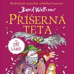 Příšerná teta - David Walliams (čte…
