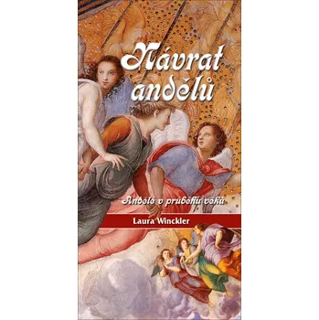Cestování Návrat andělů - Wickler V.