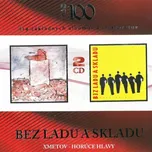 Xmetov/Horúce hlavy - Bez ladu a skladu…