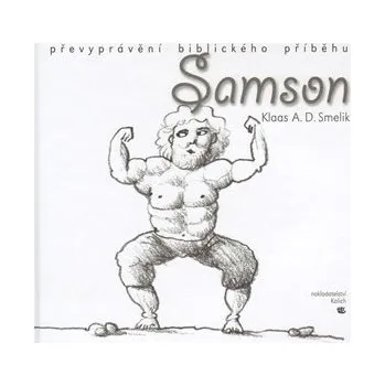 Samson: Převyprávění biblického příběhu