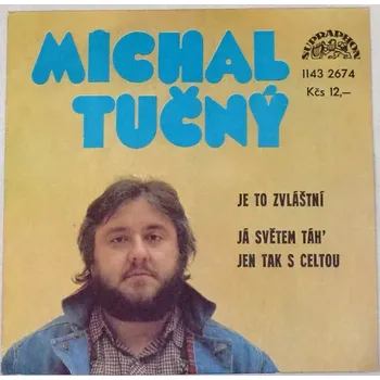 Česká hudba SP Michal Tučný: Je to zvláštní / Já světem táh jen tak s celtou