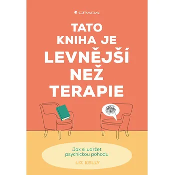 Osobní rozvoj Tato kniha je levnější než terapie