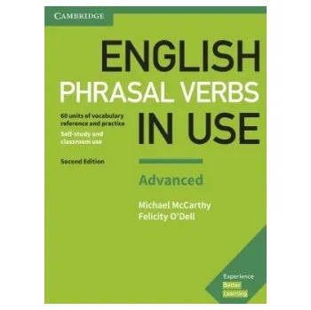 Cizí jazyk English Phrasal Verbs in Use Advanced Book with Answers