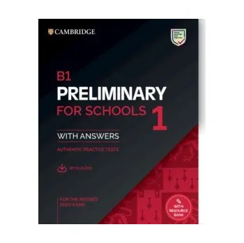 Cizí jazyk B1 Preliminary for Schools 1 for revised exam from 2020 Student´s Book with Answers with Audio