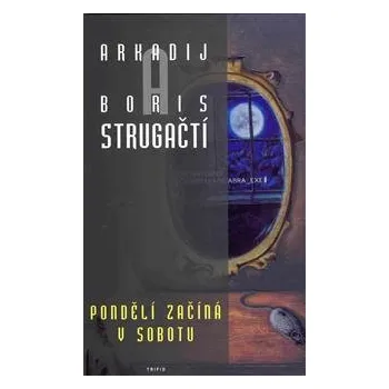 Beletrie pro dospělé Pondělí začíná v sobotu, 1. vydání