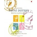 Škola hry na příčnou flétnu - První doteky