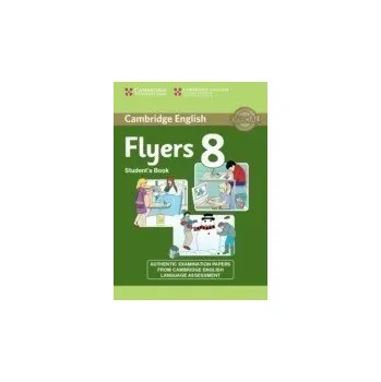 Cizí jazyk Cambridge Young Learners English Tests, 2nd Ed.: Flyers 8 Student´s Book