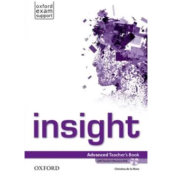 Anglický jazyk Insight Advanced Teacher´s Book with Teacher´s Resource Disc